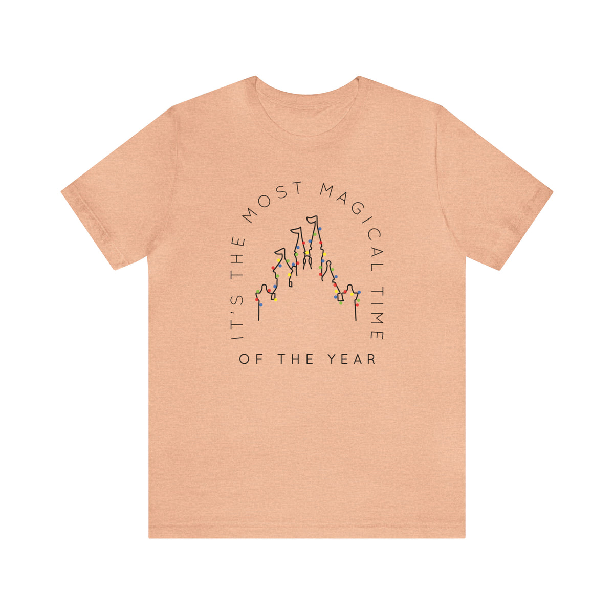 Most Magical Time Of The Year Bella Canvas Unisex Jersey Short Sleeve Tee