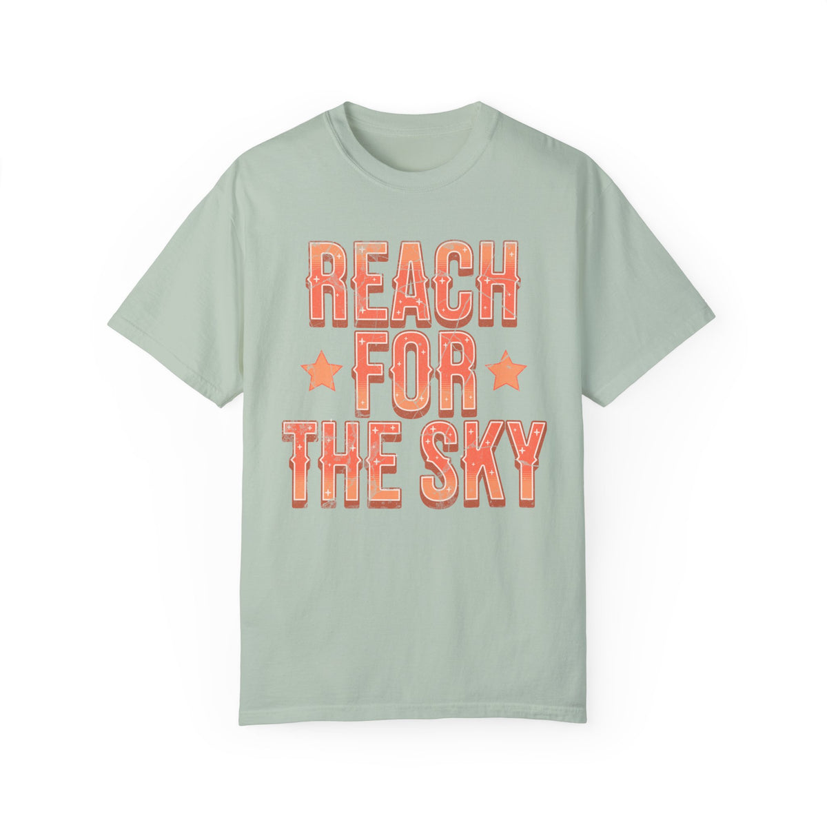 Reach for the Sky Comfort Colors Unisex Garment-Dyed T-shirt