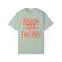 Reach for the Sky Comfort Colors Unisex Garment-Dyed T-shirt