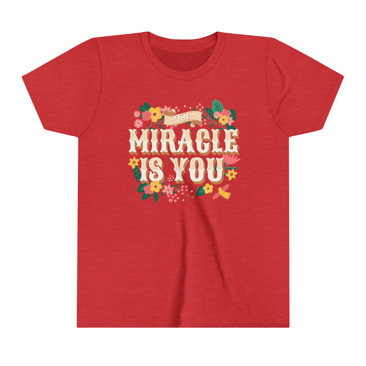The Miracle Is You Bella Canvas Youth Short Sleeve Tee
