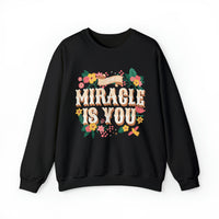 The Miracle Is You Gildan Unisex Heavy Blend™ Crewneck Sweatshirt