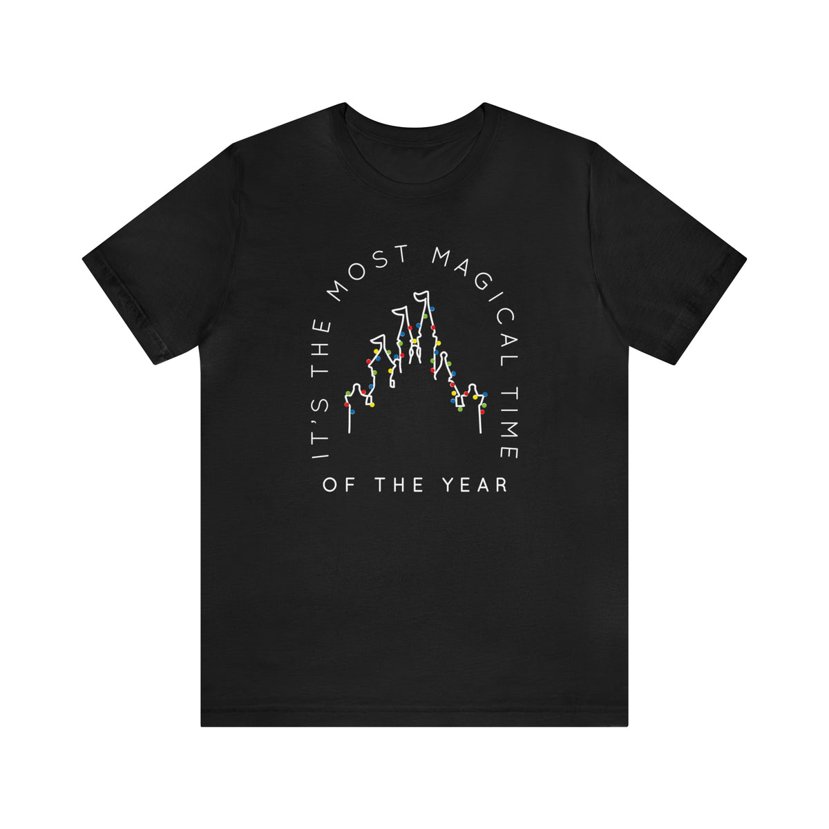 Most Magical Time Of The Year Bella Canvas Unisex Jersey Short Sleeve Tee