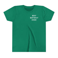 Best Birthday Ever Bella Canvas Youth Short Sleeve Tee