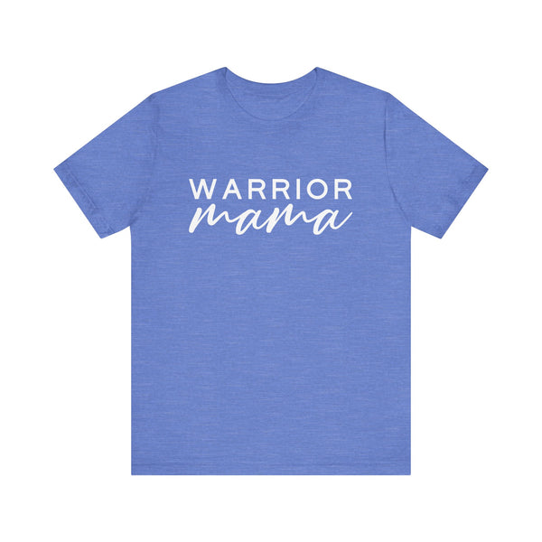 Warrior Mama Bella Canvas Unisex Jersey Short Sleeve Tee