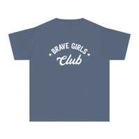 Brave Girls Club Comfort Colors Youth Midweight Tee