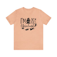 I'm So Fly I Neverland Bella Canvas Unisex Jersey Short Sleeve Tee