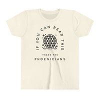 If You Can Read This Thank The Phoenicians Bella Canvas Youth Short Sleeve Tee