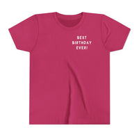 Best Birthday Ever Bella Canvas Youth Short Sleeve Tee