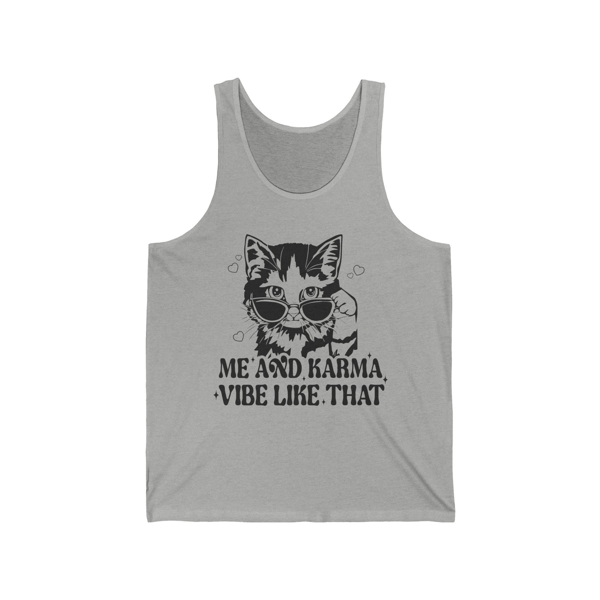 Me And Karma Vibe Like That Bella Canvas Unisex Jersey Tank