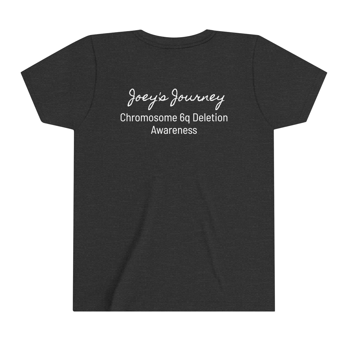 Joey's Journey Chromosome 6q Deletion Awareness Bella Canvas Youth Short Sleeve Tee