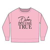 Dreams Do Come True Rabbit Skins Toddler Sweatshirt