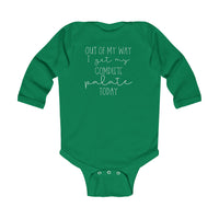 Out Of My Way I Get My Complete Palate Today Infant Long Sleeve Bodysuit