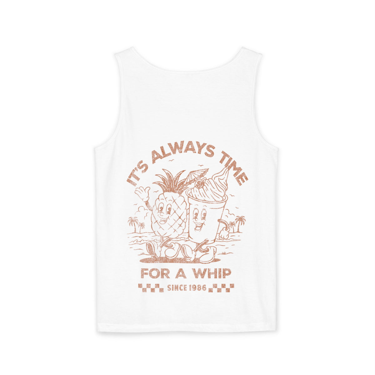 It's Always Time For A Whip Unisex Comfort Colors Garment-Dyed Tank Top