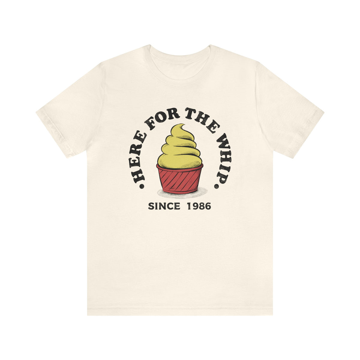 Here For The Whip Bella Canvas Unisex Jersey Short Sleeve Tee