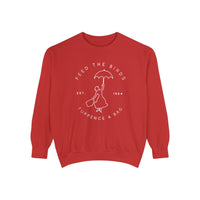 Feed The Birds Comfort Colors Unisex Garment-Dyed Sweatshirt