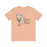 Let It Flow Bella Canvas Unisex Jersey Short Sleeve Tee