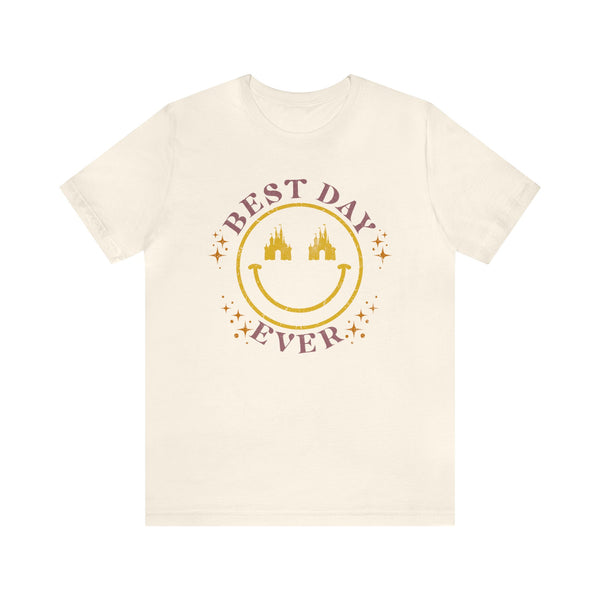 Best Day Ever Bella Canvas Unisex Jersey Short Sleeve Tee