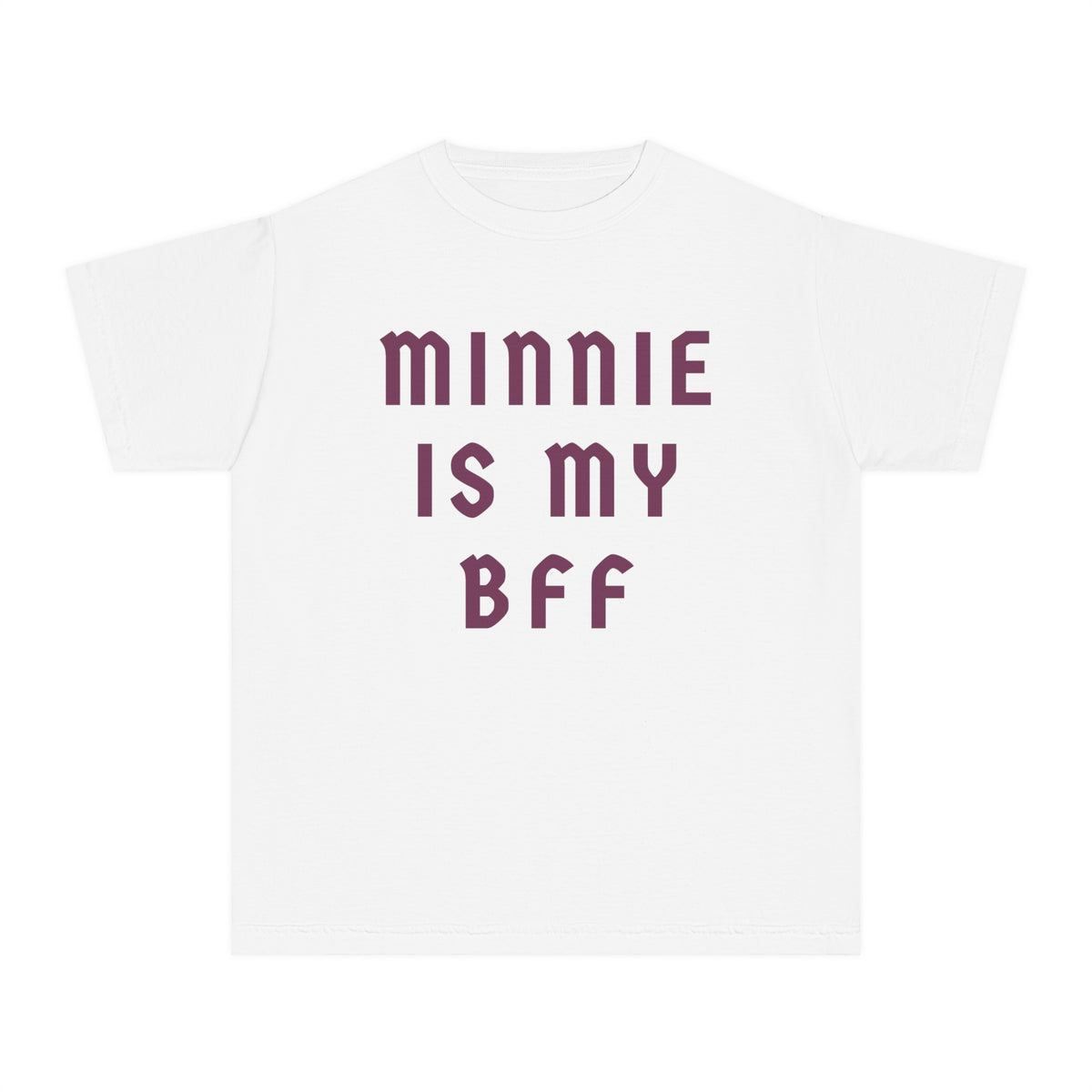 Minnie Is My BFF Comfort Colors Youth Midweight Tee