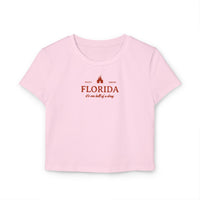 Florida It's One Hell of a Drug Women's Baby Tee