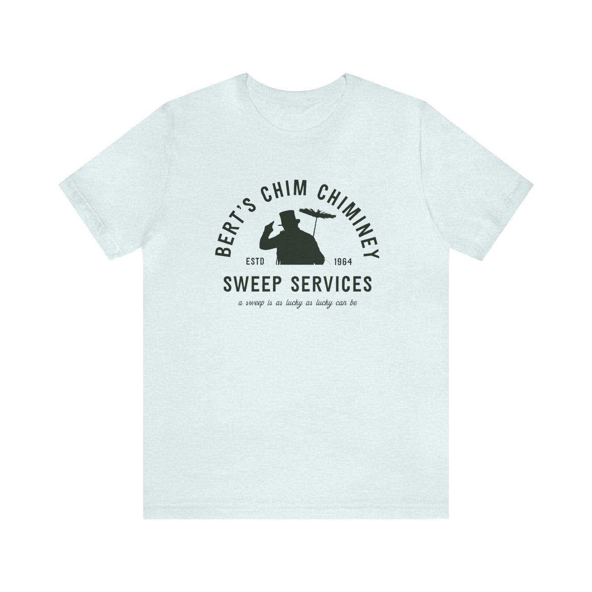 Bert’s Chim Chiminey Sweep Services Bella Canvas Unisex Jersey Short Sleeve Tee