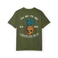 Yo Ho Pirates Life For Me Comfort Colors Unisex Garment-Dyed T-shirt