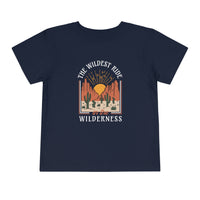 The Wildest Ride In The Wilderness Bella Canvas Toddler Short Sleeve Tee