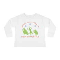 Merry Christmas Ya Foolish Mortals Rabbit Skins Toddler Long Sleeve Tee