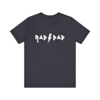 Rad Dad Bella Canvas Unisex Jersey Short Sleeve Tee