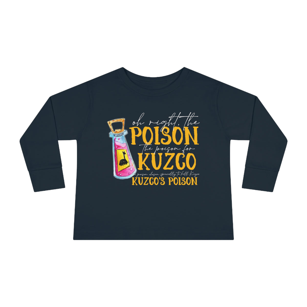 Oh Right The Poison Rabbit Skins Toddler Long Sleeve Tee
