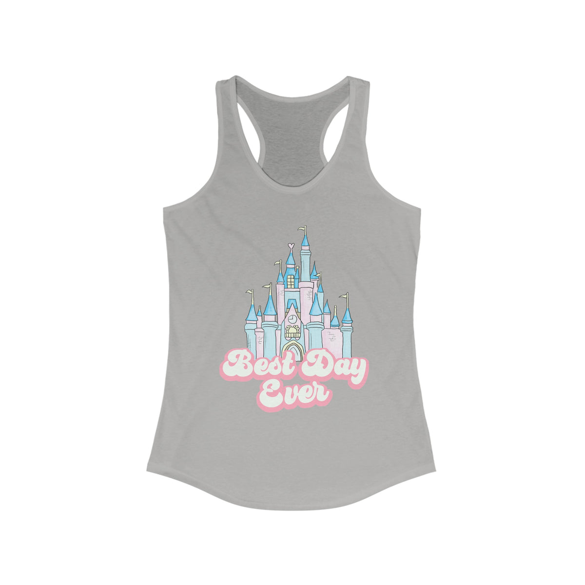 Best Day Ever Women's Next Level Ideal Racerback Tank