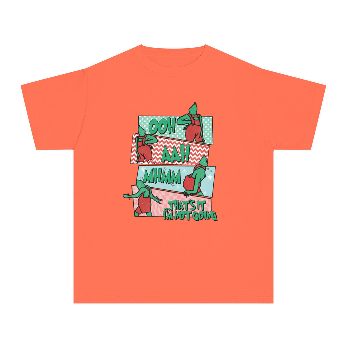 That's It I'm Not Going Comfort Colors Youth Midweight Tee