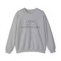 Love Doesn’t Count Chromosomes Gildan Unisex Heavy Blend™ Crewneck Sweatshirt