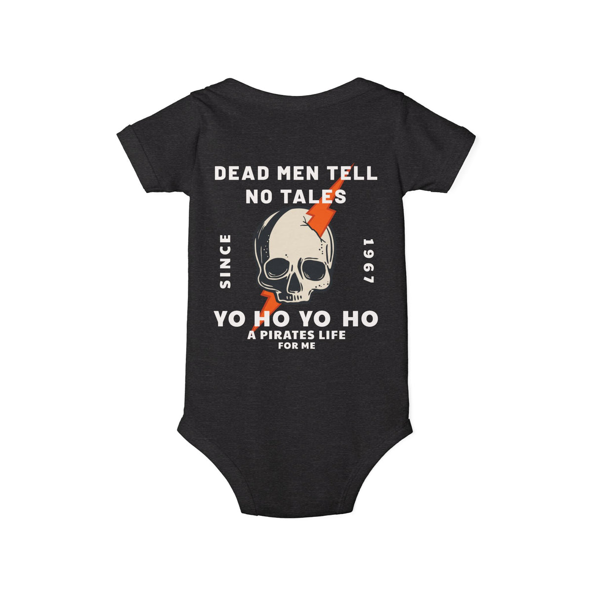 Dead Men Tell No Tales Bella Canvas Infant Jersey One Piece