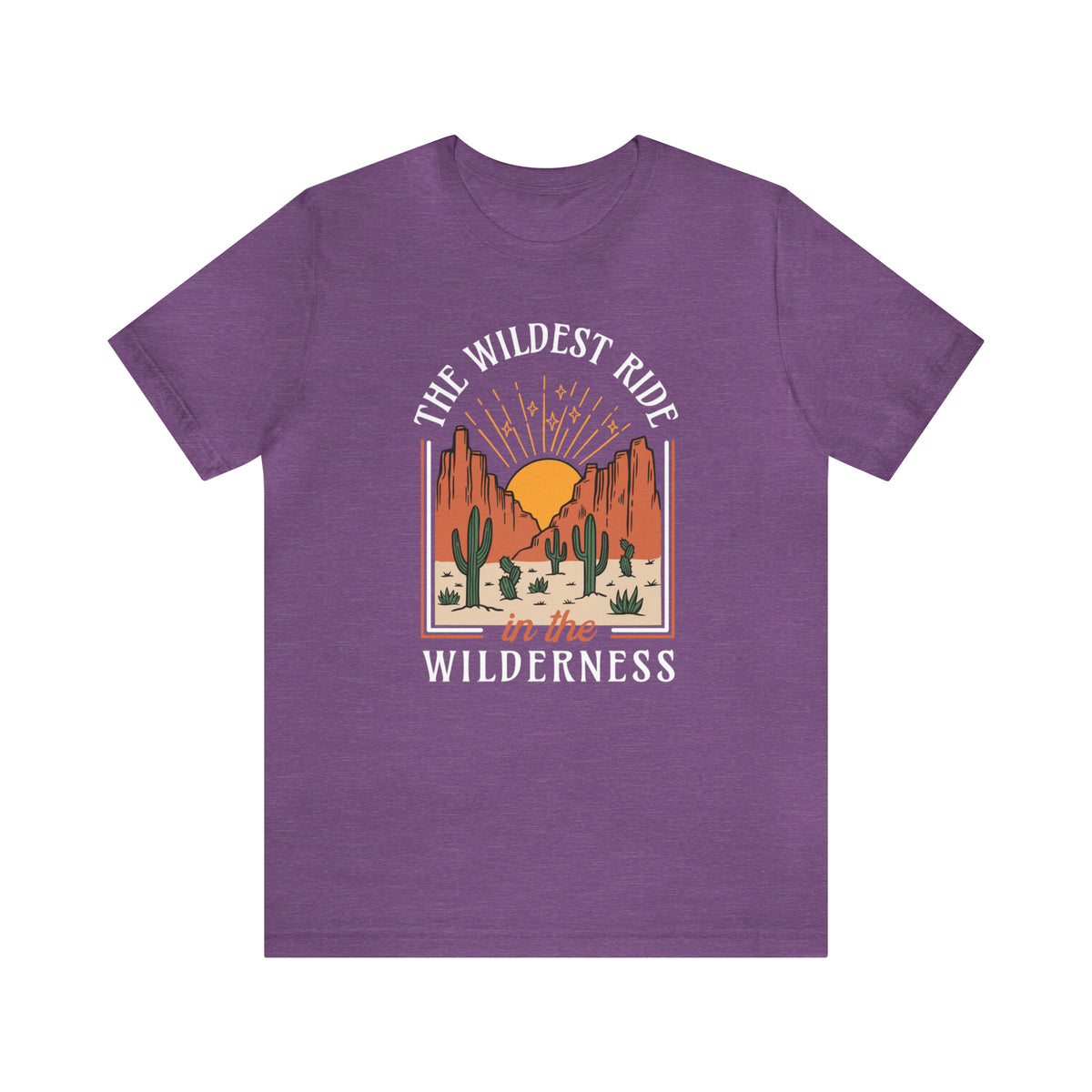 The Wildest Ride In The Wilderness Bella Canvas Unisex Jersey Short Sleeve Tee