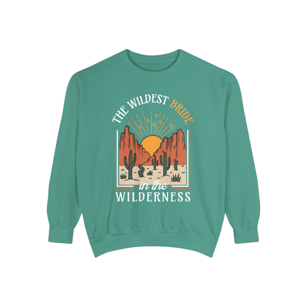 Wildest Bride In The Wilderness Comfort Colors Unisex Garment-Dyed Sweatshirt