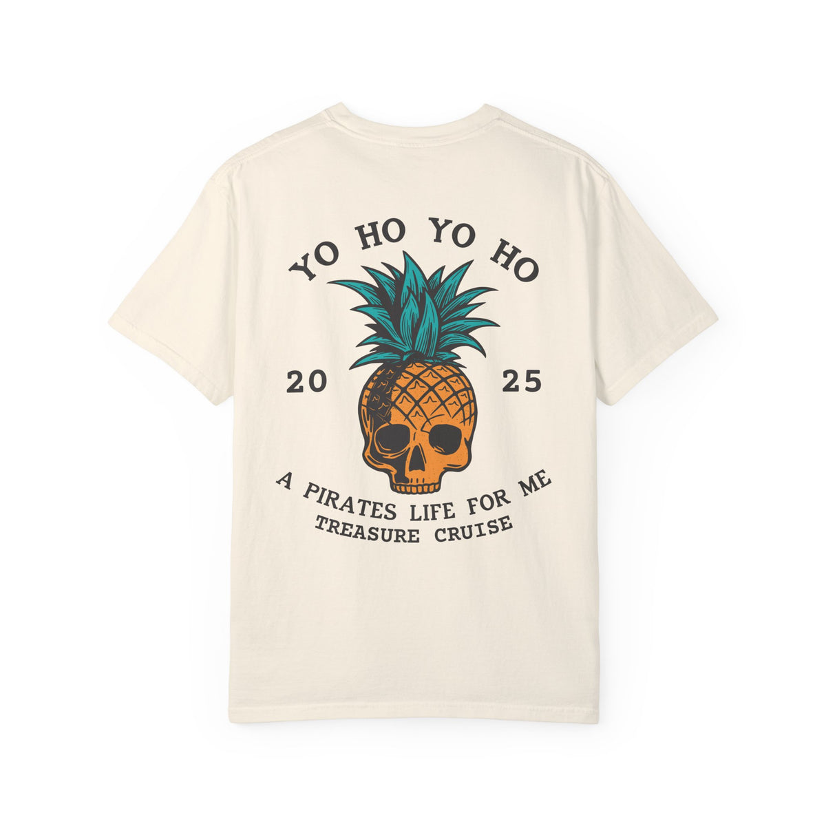 Yo Ho Treasure Cruise Comfort Colors Unisex Garment-Dyed T-shirt