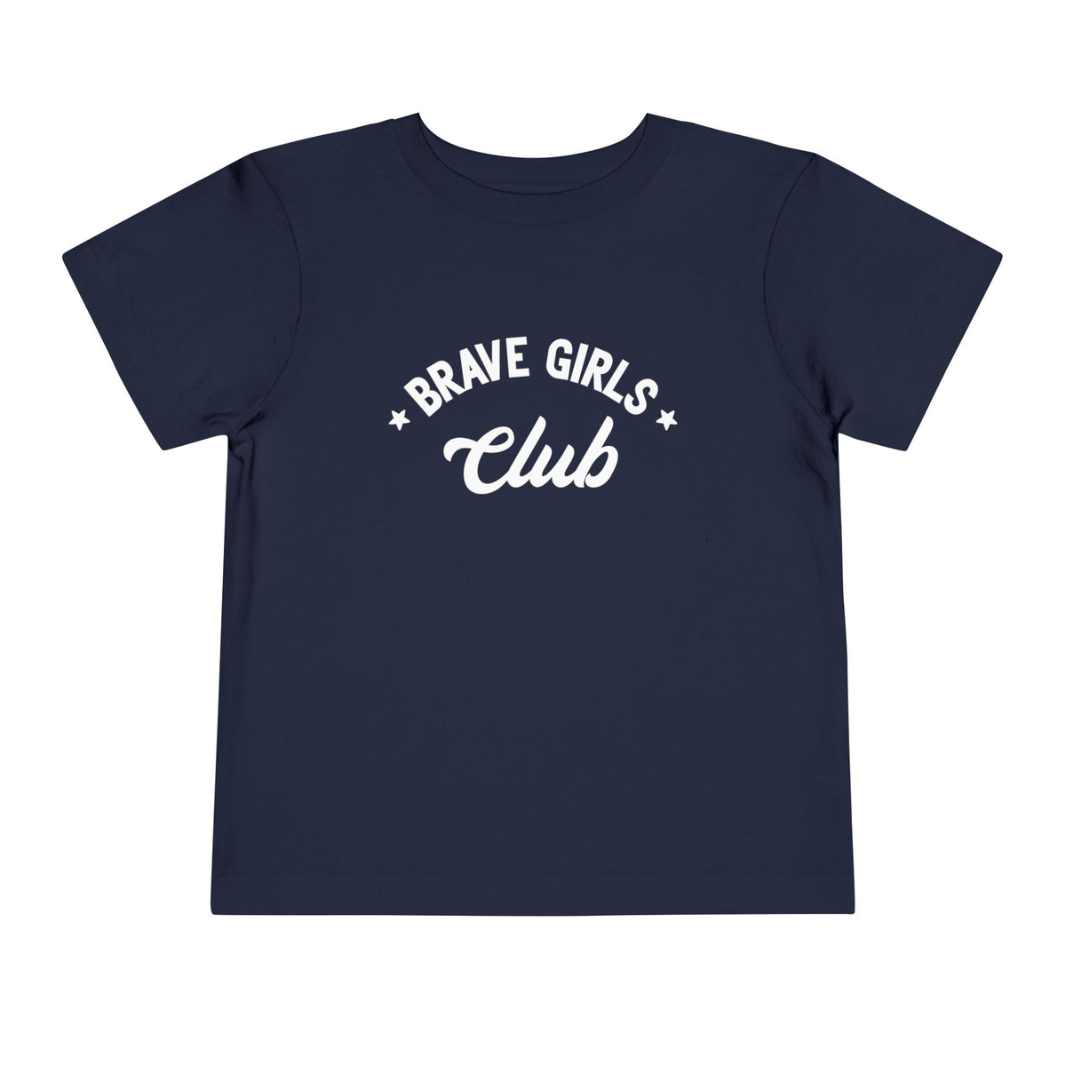 Brave Girls Club Bella Canvas Toddler Short Sleeve Tee