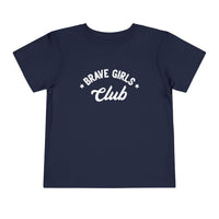 Brave Girls Club Bella Canvas Toddler Short Sleeve Tee