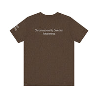 Joey's Journey Chromosome 6q Deletion Awareness Bella Canvas Unisex Jersey Short Sleeve Tee