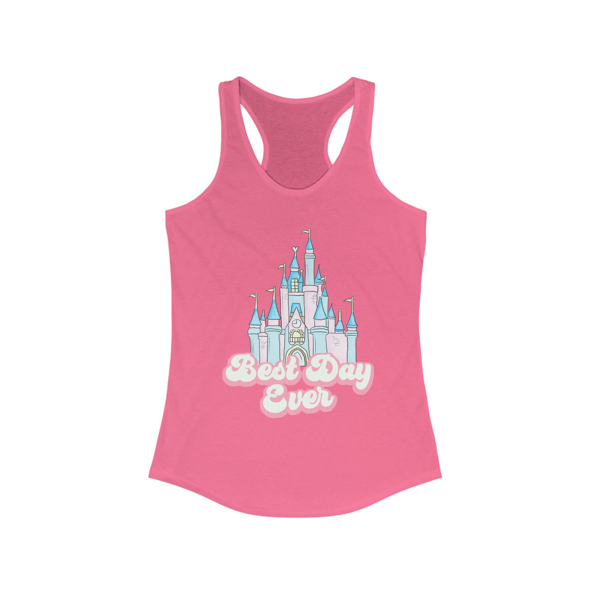 Best Day Ever Women's Next Level Ideal Racerback Tank