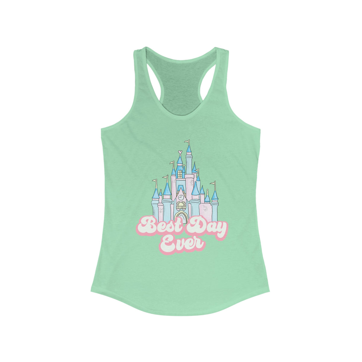 Best Day Ever Women's Next Level Ideal Racerback Tank