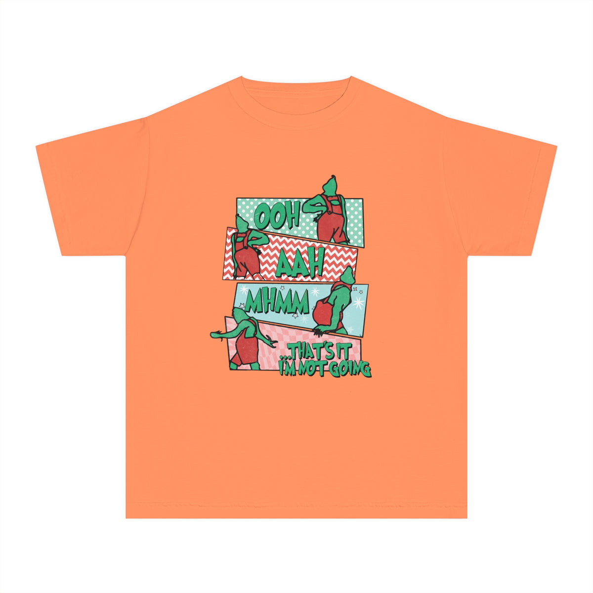 That's It I'm Not Going Comfort Colors Youth Midweight Tee