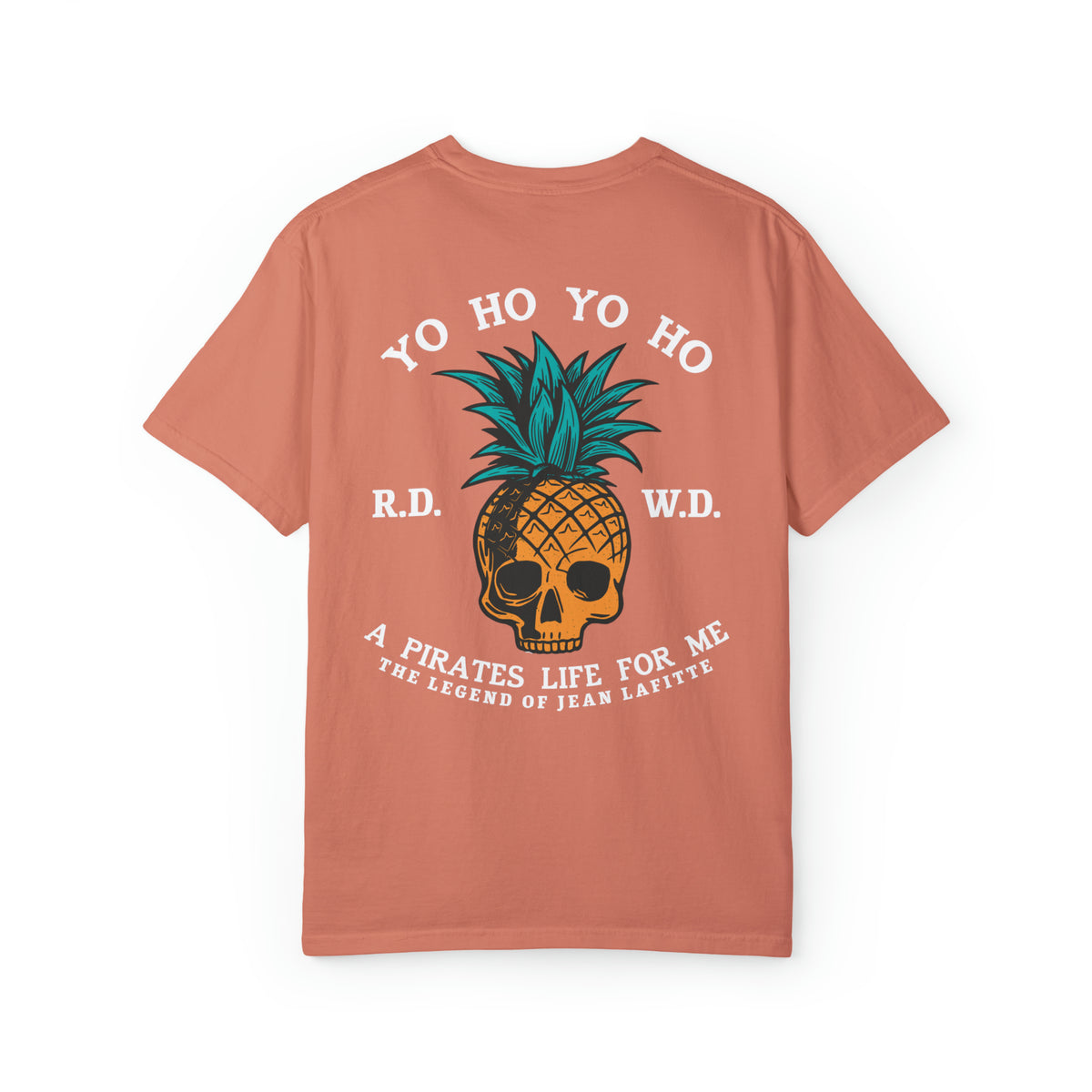 Yo Ho Pirates Life For Me Comfort Colors Unisex Garment-Dyed T-shirt