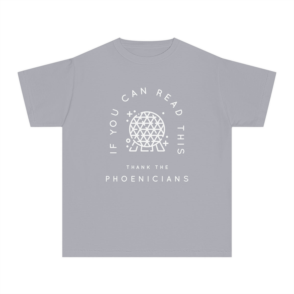 If You Can Read This Thank The Phoenicians Comfort Colors Youth Midweight Tee