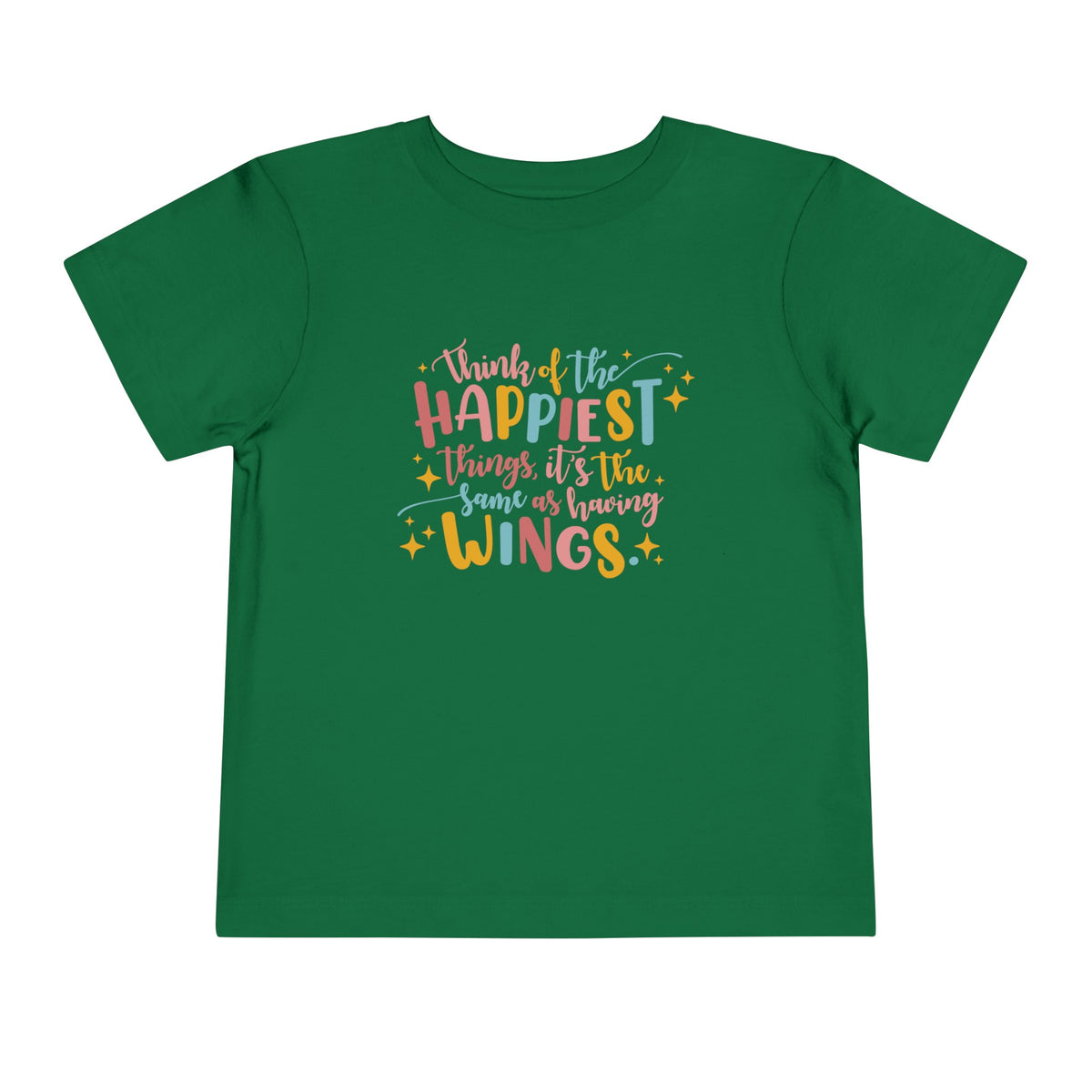 Think of the Happiest Things Bella Canvas Toddler Short Sleeve Tee