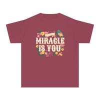 The Miracle Is You Comfort Colors Youth Midweight Tee
