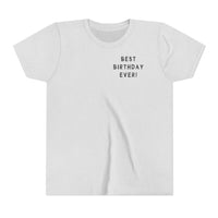 Best Birthday Ever Bella Canvas Youth Short Sleeve Tee