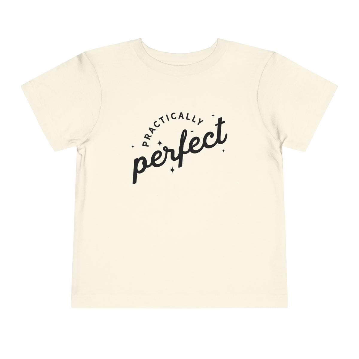 Practically Perfect Bella Canvas Toddler Short Sleeve Tee
