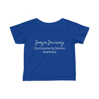 Joey's Journey Chromosome 6q Deletion Awareness Infant Fine Jersey Tee