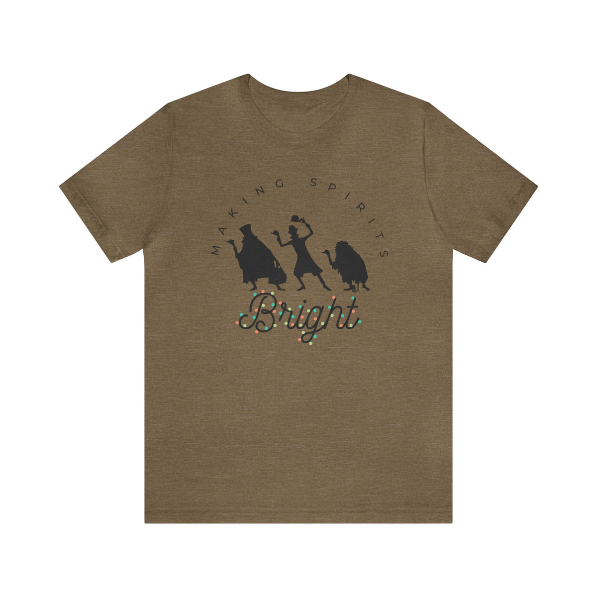 Making Spirits Bright Bella Canvas Unisex Jersey Short Sleeve Tee